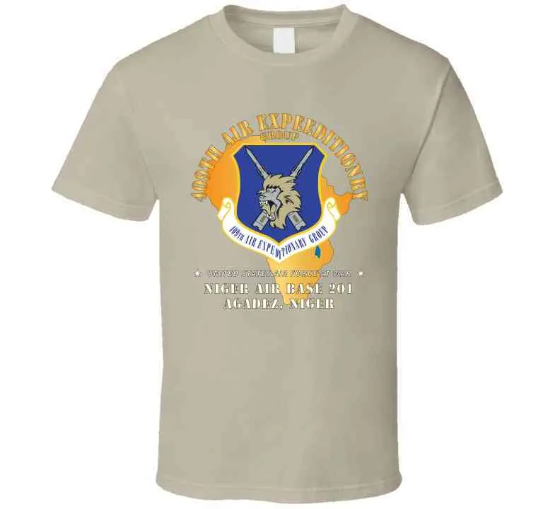 409th Air Expeditionary Group Niger Air Base 201, Agadez, Niger X 300 T Shirt