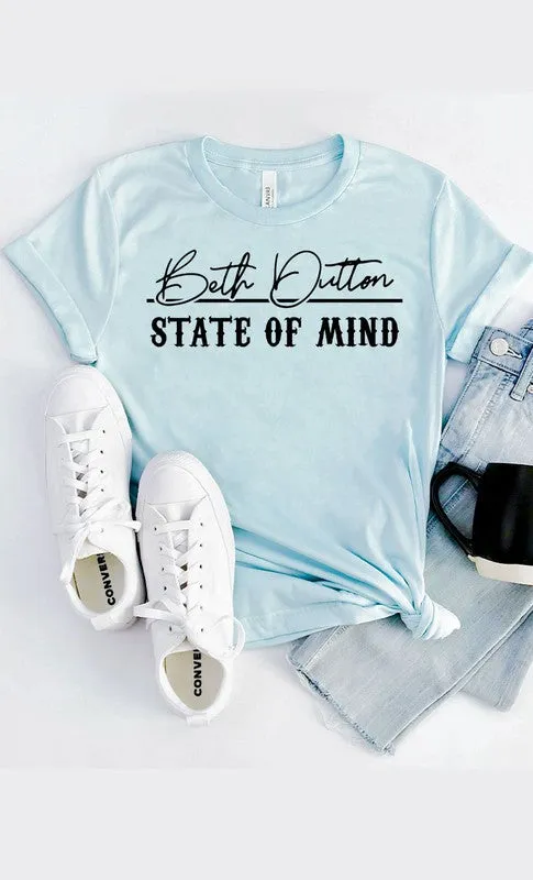 Beth Dutton State of Mind Graphic Tee