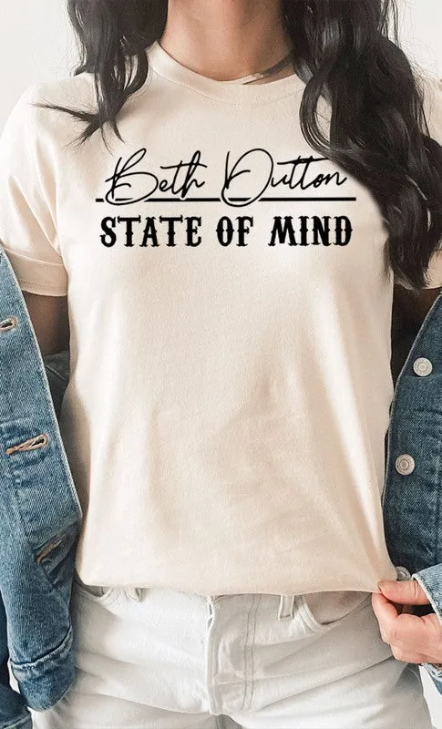 Beth Dutton State of Mind Graphic Tee