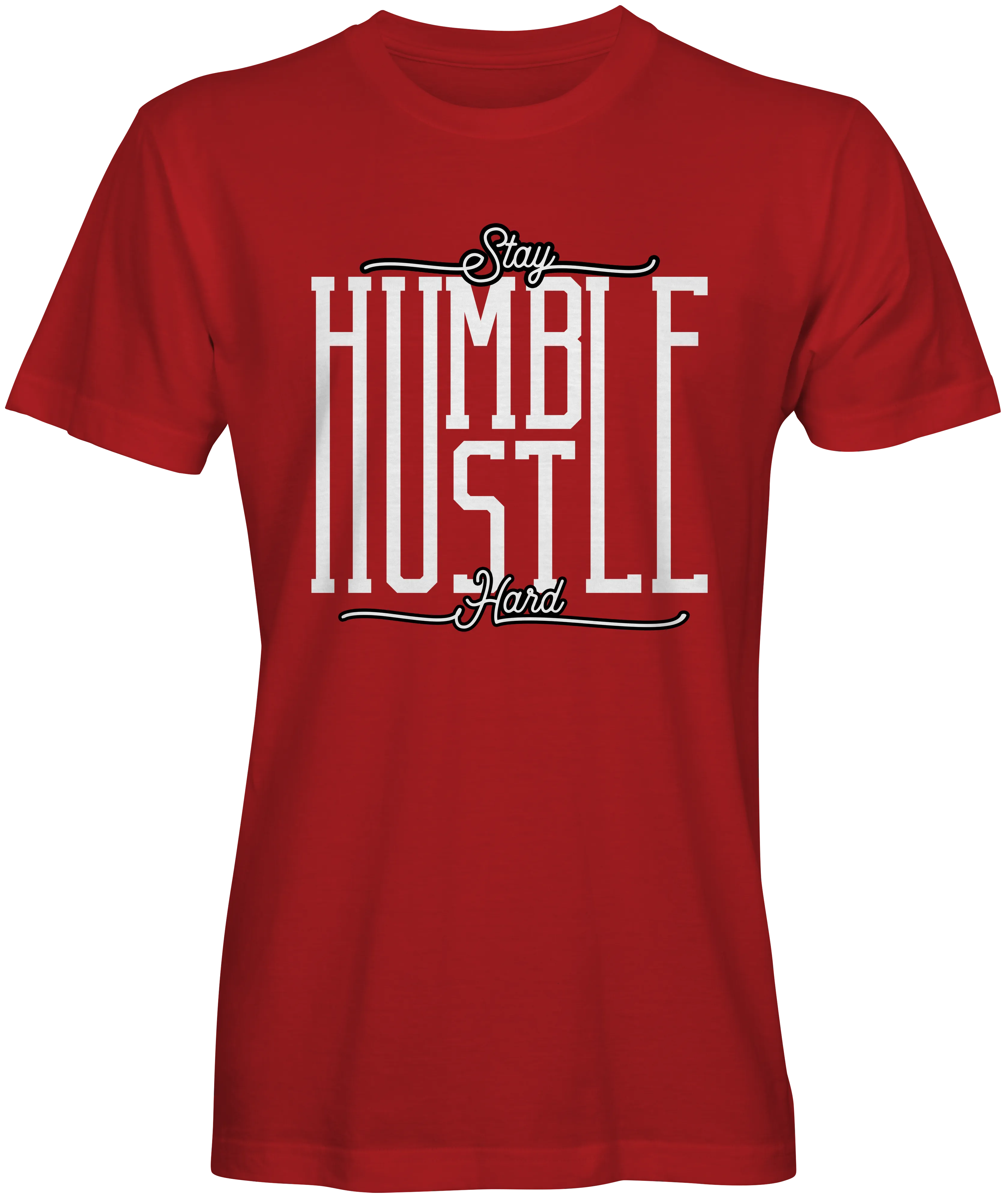 Stay Humble Hustle Hard T-Shirt